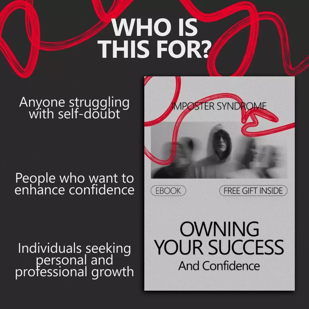 Owning Your Success and Confidence: How to Beat Imposter Syndrome for Good - eBook Guide