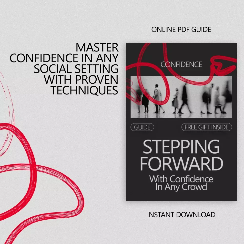 Stepping Forward with Confidence in Any Crowd – A Guide on How to Feel Confident in a Group of Strangers
