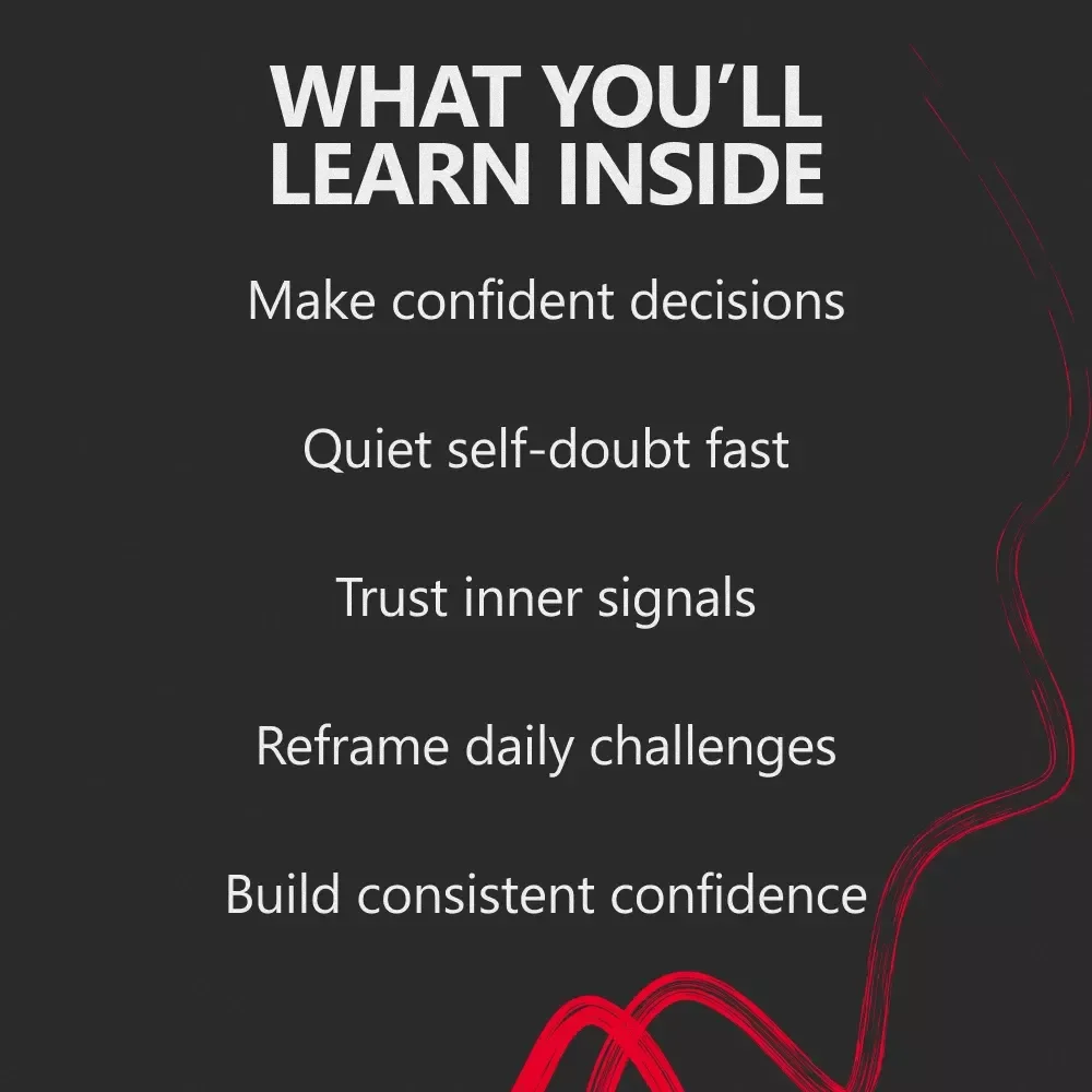 Trust Yourself, Build Inner Confidence – A Practical Guide on how to trust yourself more, Strengthen Self-Belief & Make Confident Decisions