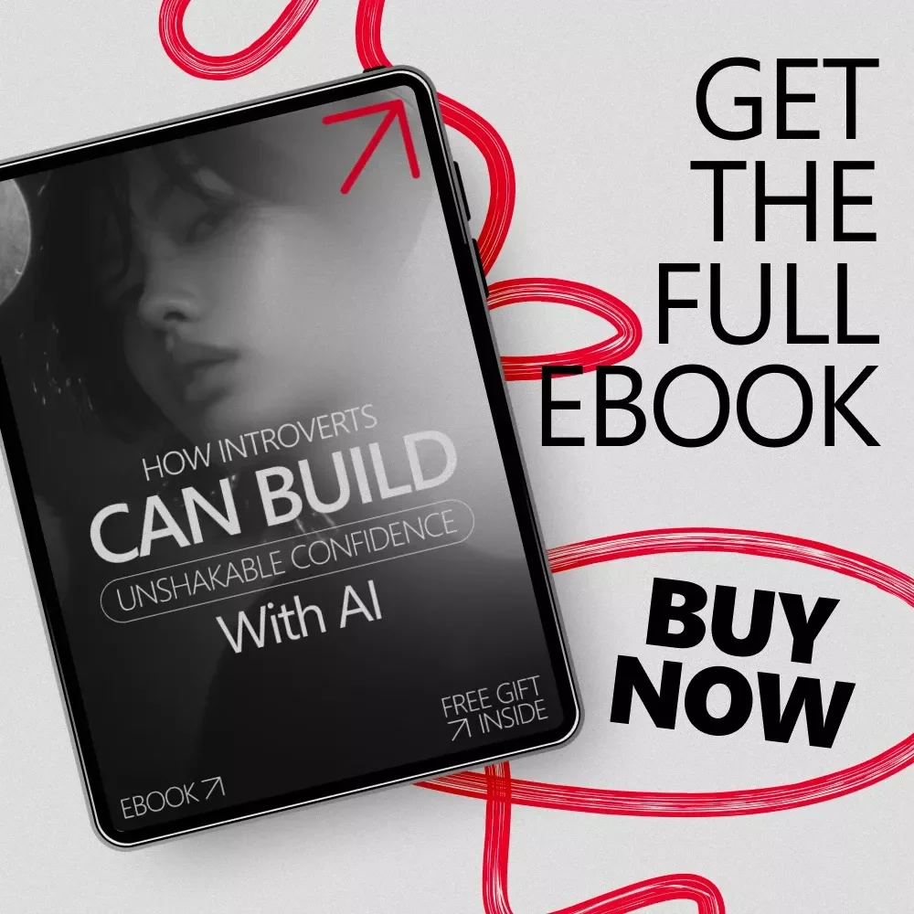 How Introverts Can Build Unshakable Confidence with AI - Digital Download eBook for Quiet Strength and Personal Growth