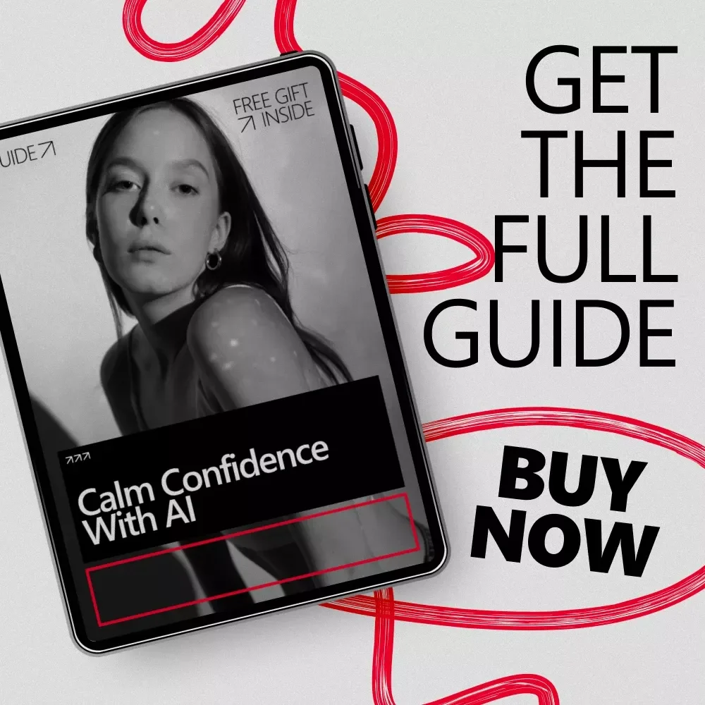 Calm Confidence With AI: Digital Guide to Building Confidence Awareness with AI Tools