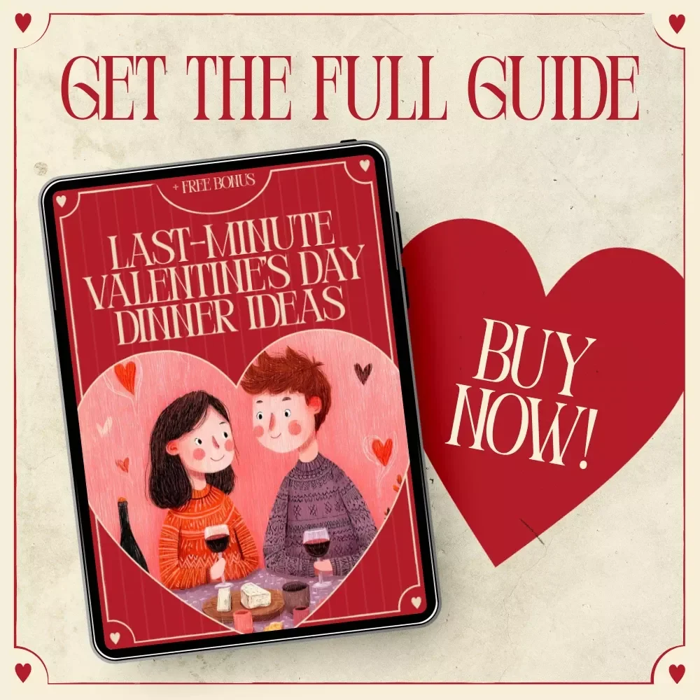 Last-Minute Valentine’s Day Dinner Ideas | Romantic Dinner eBook for Couples | Easy At-Home Date Night Guide