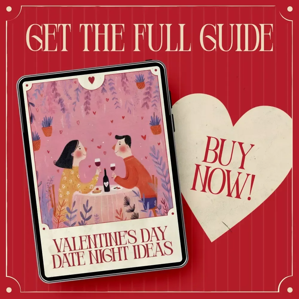 Valentine’s Day Date Night Ideas | Romantic & Creative Date Guide Ebook | Ultimate valentine’s day date night ideas for Couples