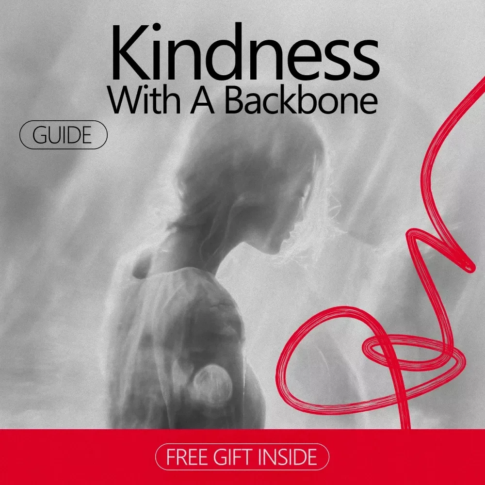 Kindness With a Backbone – A Gentle Guide to Setting Boundaries Without Being Mean | Practical eBook for Clear Communication