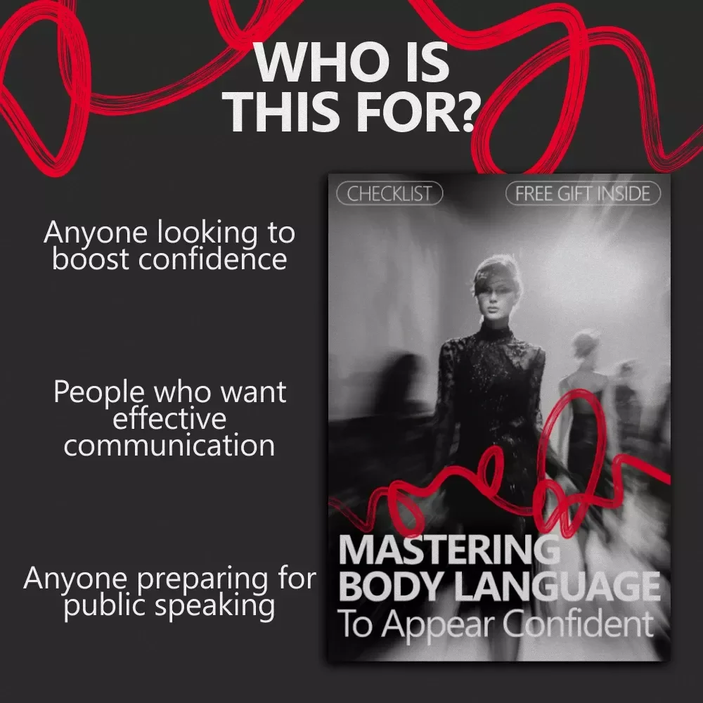 Mastering Body Language to Appear Confident – A Practical Checklist for Boosting Your Presence