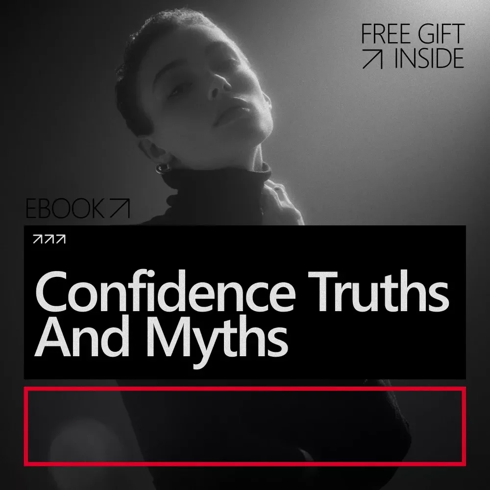 Confidence Truths and Myths | Confidence Truths vs Confidence Myths eBook for Building Real Self-Belief