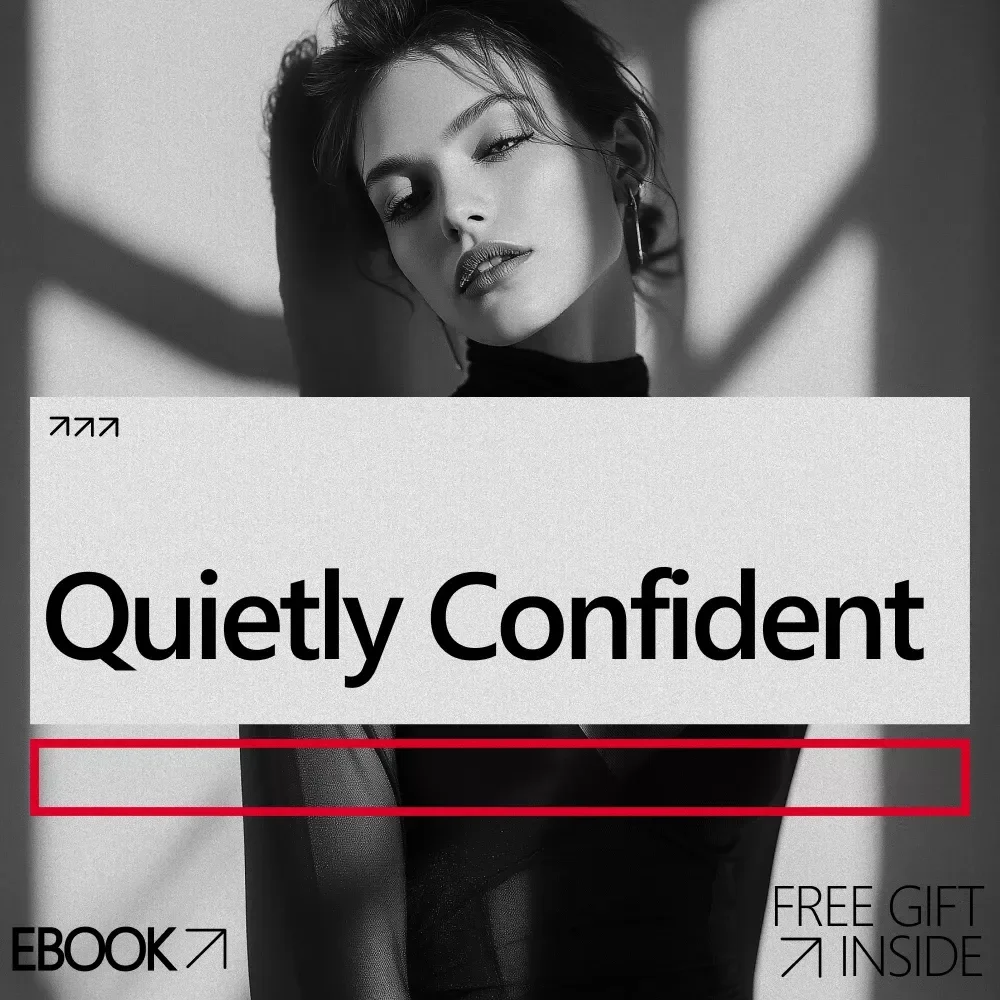 Quietly Confident: A Digital Guide to Building Lasting Confidence, Strengthening Boundaries, and Making Empowered Decisions
