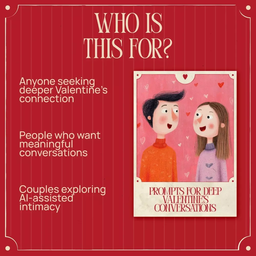 Prompts for Deep Valentine’s Conversations | Romantic Connection Ebook With AI Prompts for Deep Valentine’s Talks for Couples & Soulful Talks