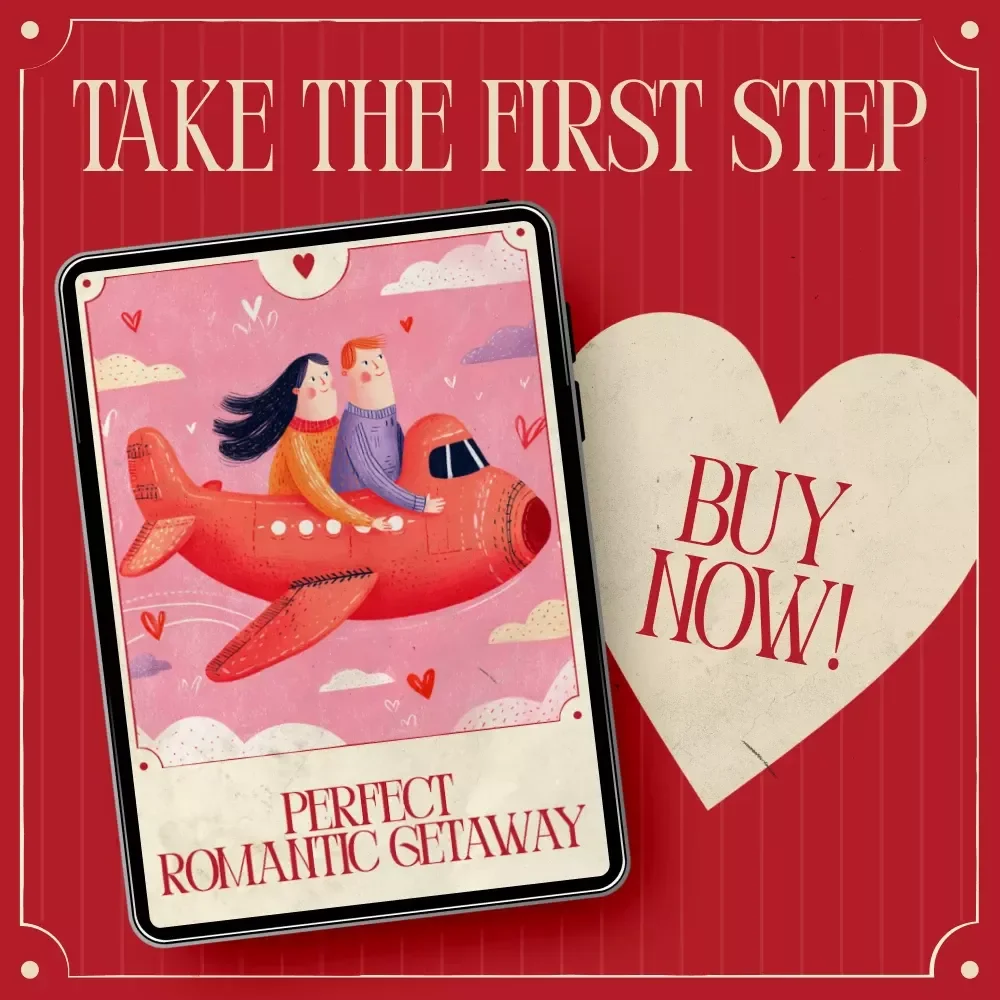 Perfect Romantic Getaway Checklist | Best Romantic Getaways for Valentine’s Day Planning Guide