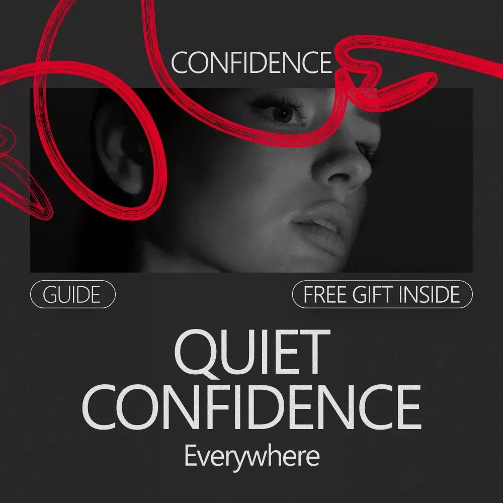 Quiet Confidence Everywhere – A Practical Guide on how to feel confident in new situations, Social Settings, Work, and Everyday Life