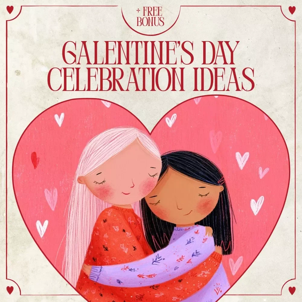 Galentine’s Day Celebration Ideas | Ultimate Ebook for Fun, Friendship & Memorable Girls’ Night Planning