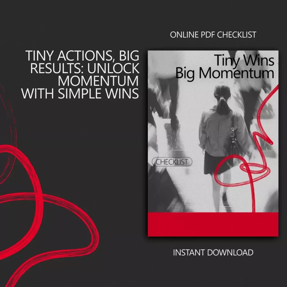 Tiny Wins, Big Momentum: The Ultimate Small Wins Journal Checklist
