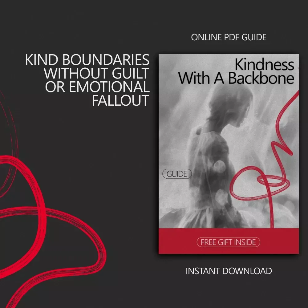 Kindness With a Backbone – A Gentle Guide to Setting Boundaries Without Being Mean | Practical eBook for Clear Communication
