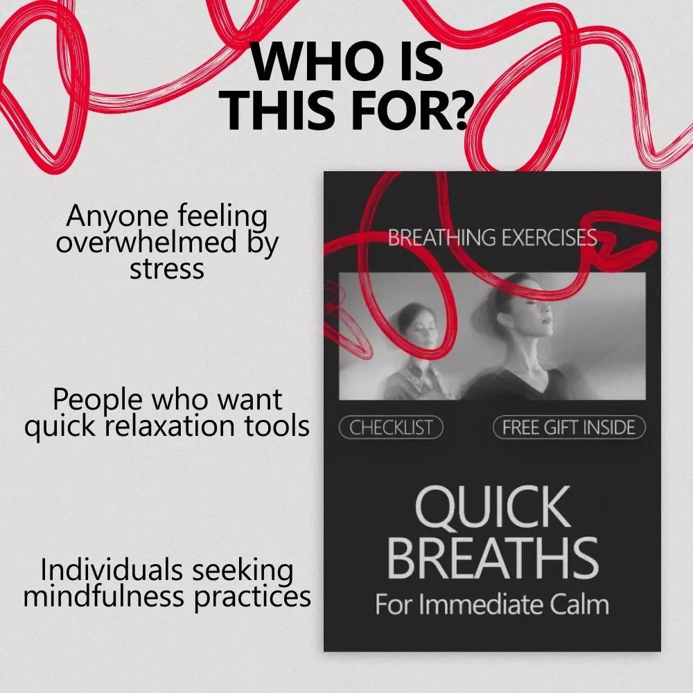 Quick Breaths for Immediate Calm: Breathing Exercises for Instant Calm, eBook Checklist