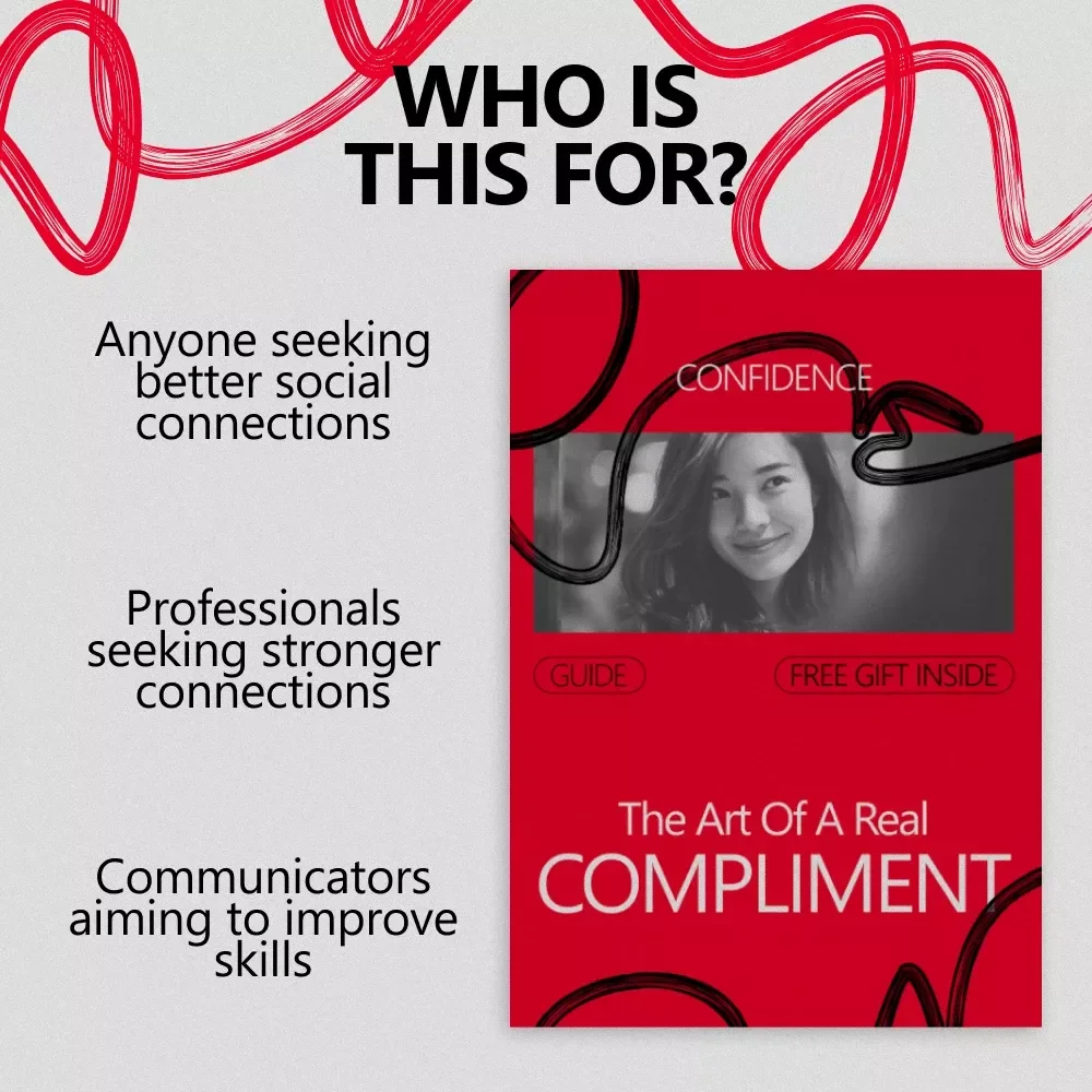 The Art of a Real Compliment: How to Give a Genuine Compliment in Every Situation