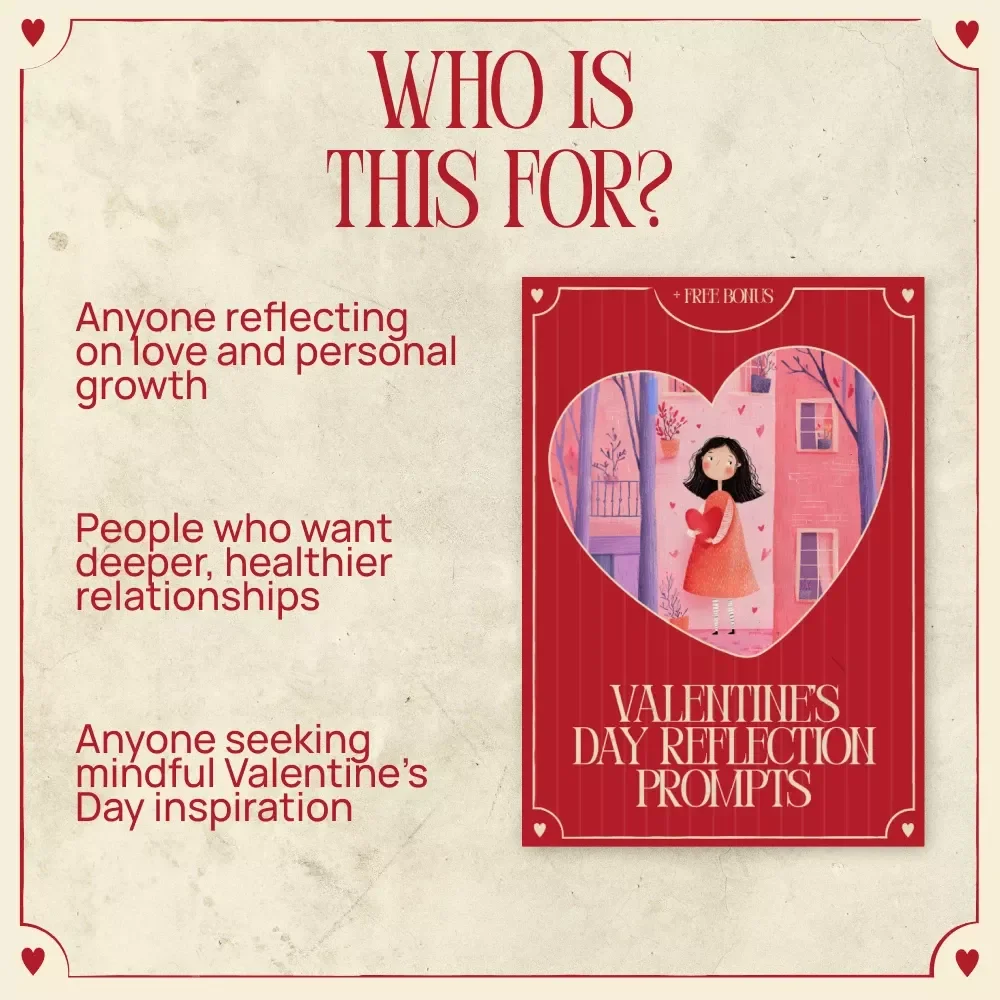Valentine’s Day Reflection Prompts – Guided eBook for Self-Love, Relationships & Mindful Journaling