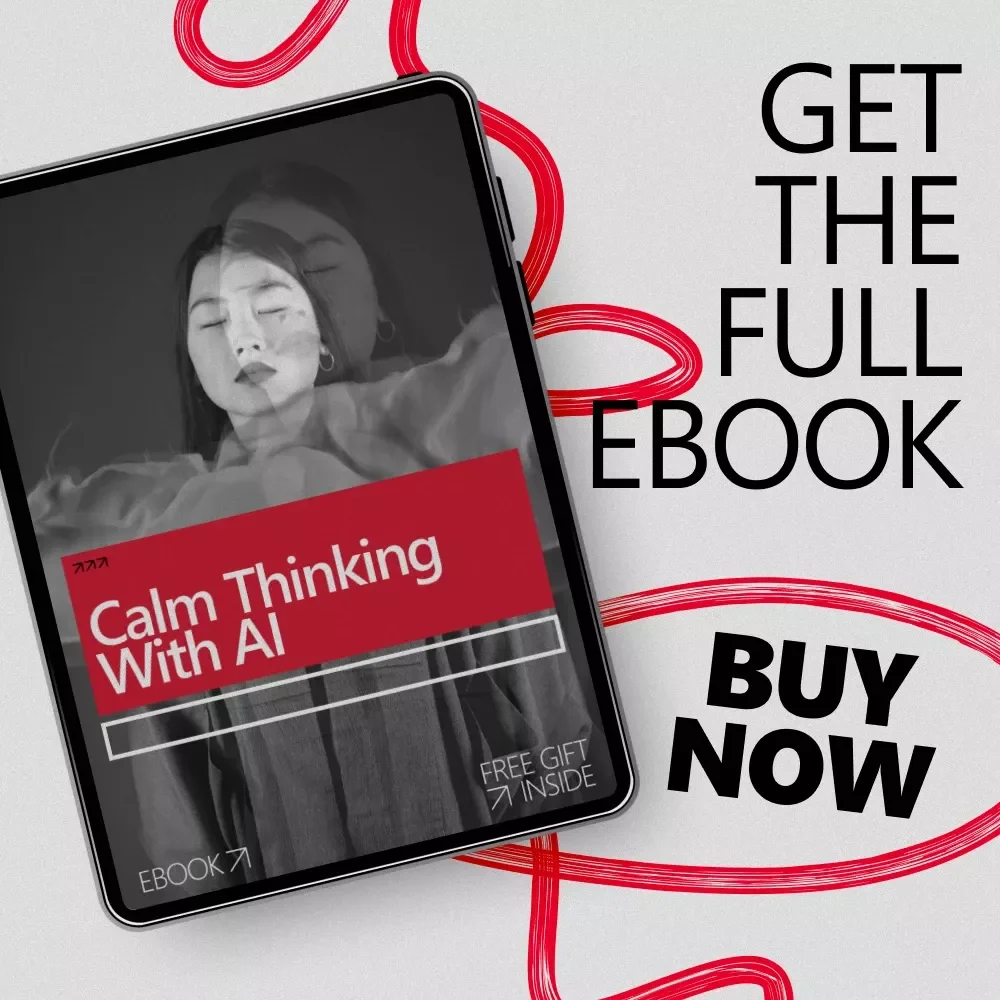 Calm Thinking With AI | Emotional Regulation With AI eBook | Digital Guide for Mindful Tech-Supported Emotional Balance