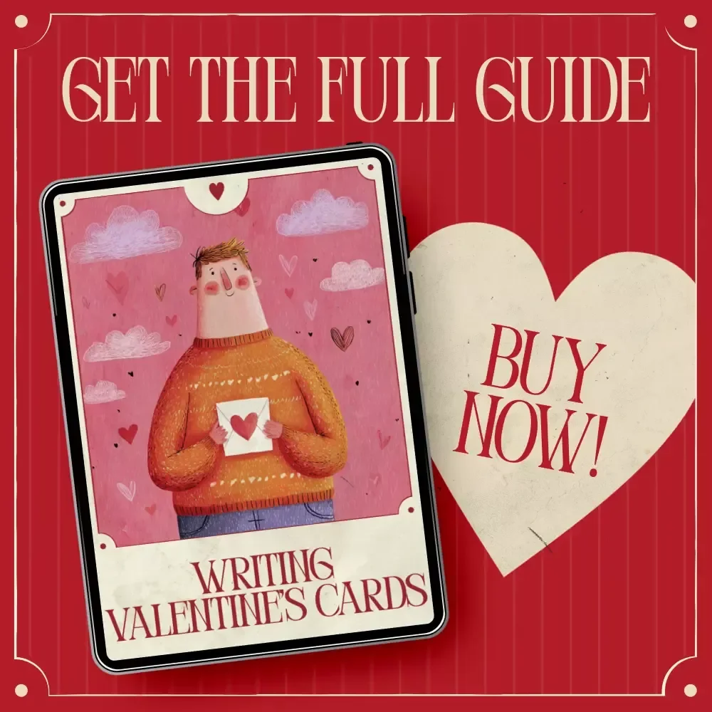 Writing Valentine’s Cards – What to Write in Valentine’s Card eBook for Romantic, Funny & Heartfelt Messages