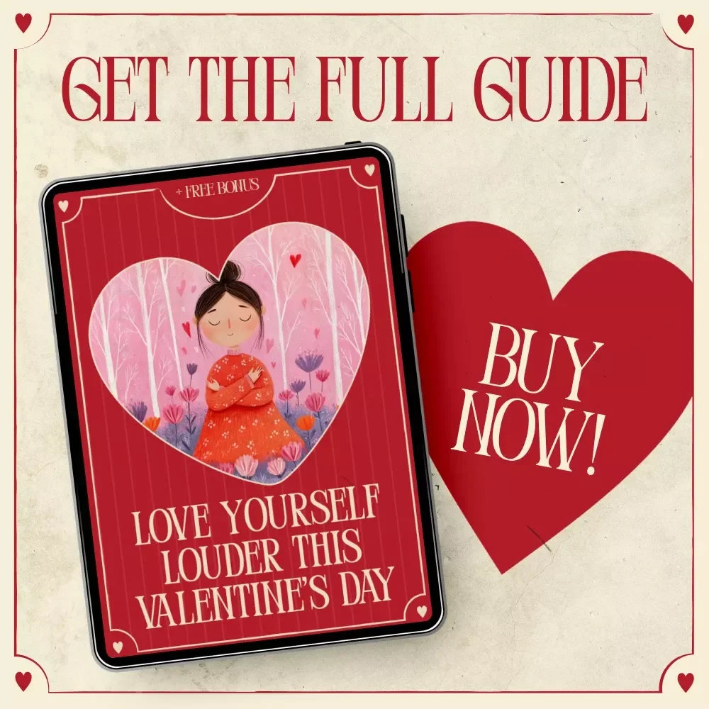 Love Yourself Louder This Valentine’s Day: A Self-Love Guide, Journal Prompts & Rituals eBook