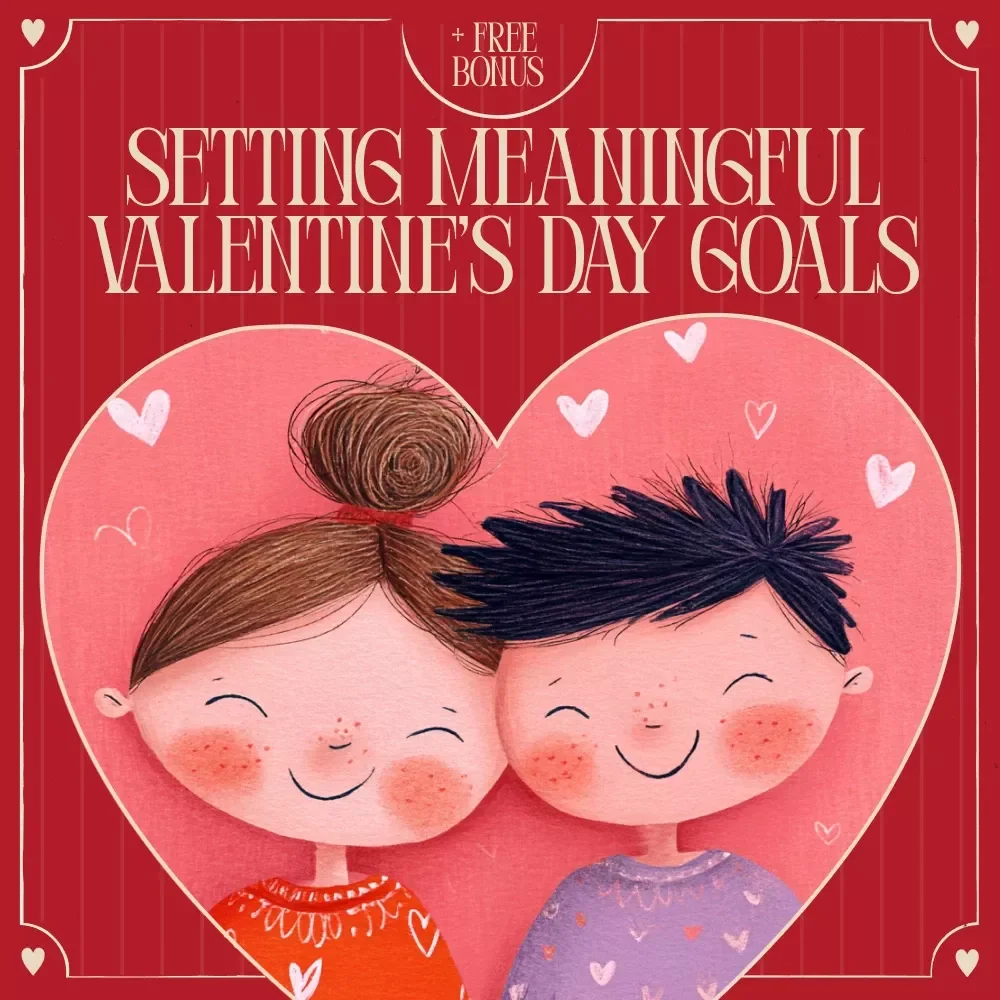 Setting Meaningful Valentine’s Day Goals | Relationship Planning Ebook | Valentine’s Day Goals for Your Relationship | Couples Reflection & Connection Guide