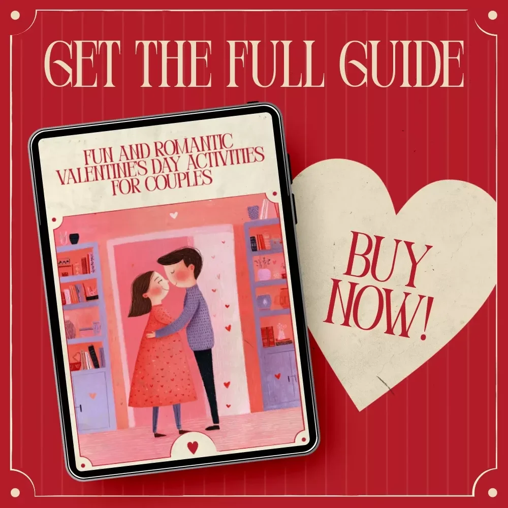 Fun and Romantic Valentine’s Day Activities for Couples: The Ultimate Guide to Valentine’s Day Activities for Couples at Home