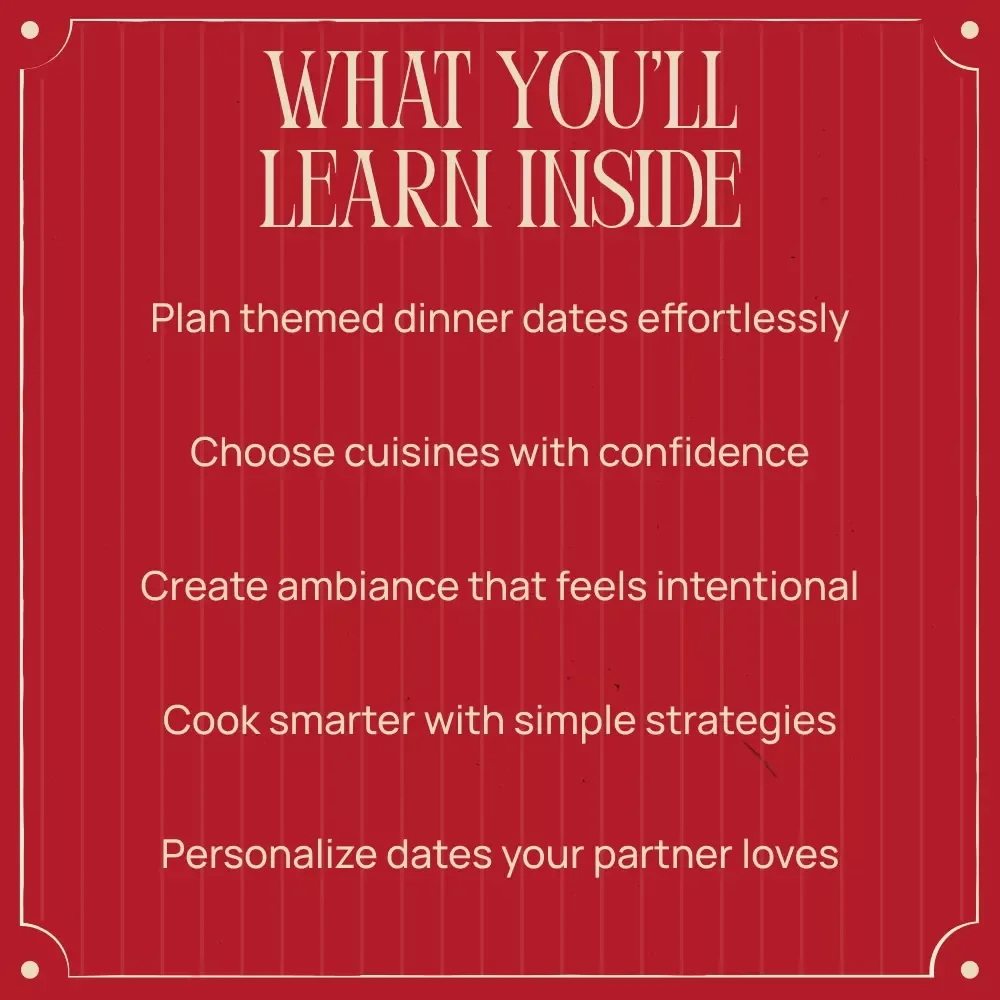Creative Home Date Night Cuisine Ideas | Romantic eBook for Different Cuisines Dinner Date at Home Ideas | Global Dinner Themes, Menu Planning & AI Tips