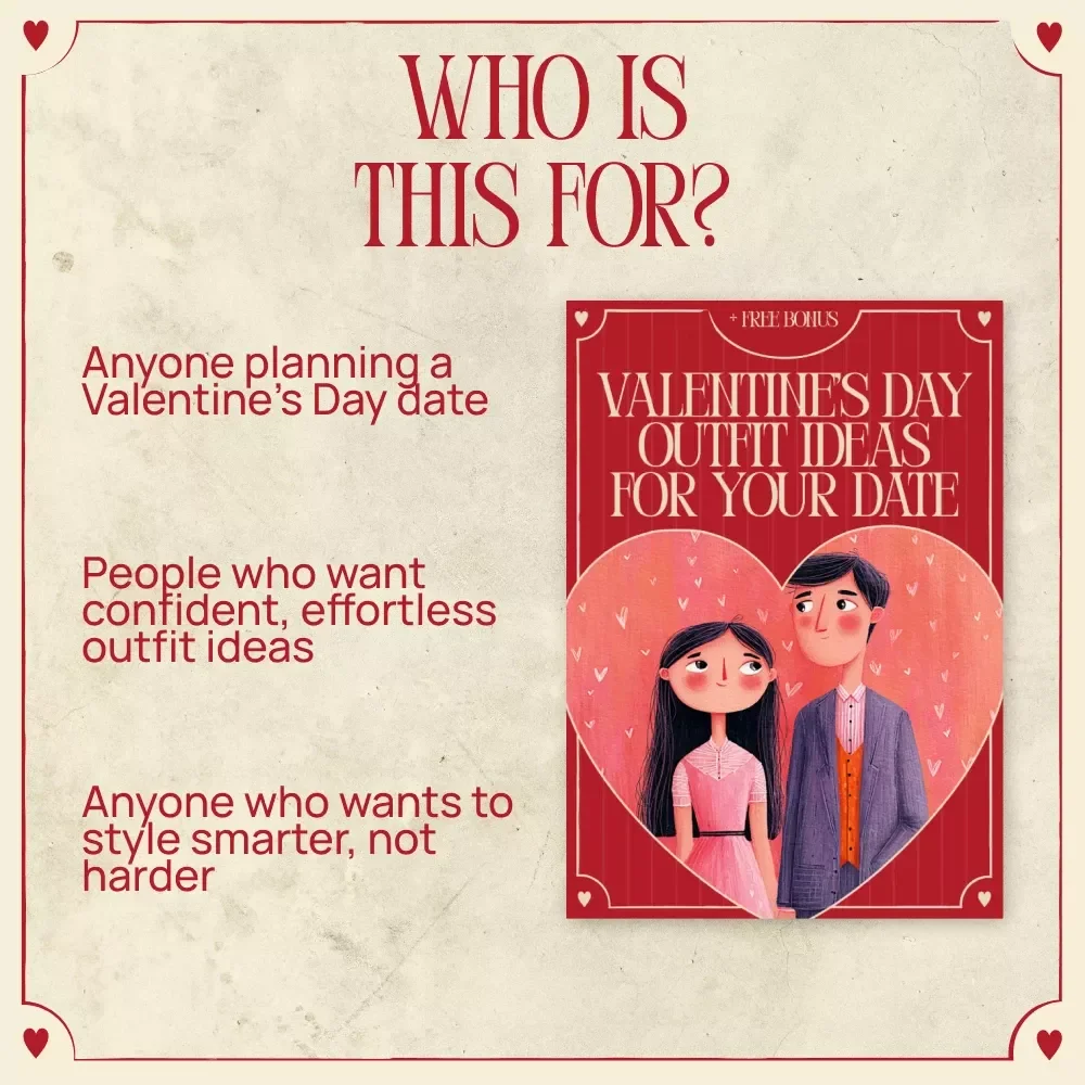 Valentine’s Day Outfit Ideas for Your Date – Date Night Outfit Guide, Valentine Style eBook, Digital Download for Romantic Looks & Confidence