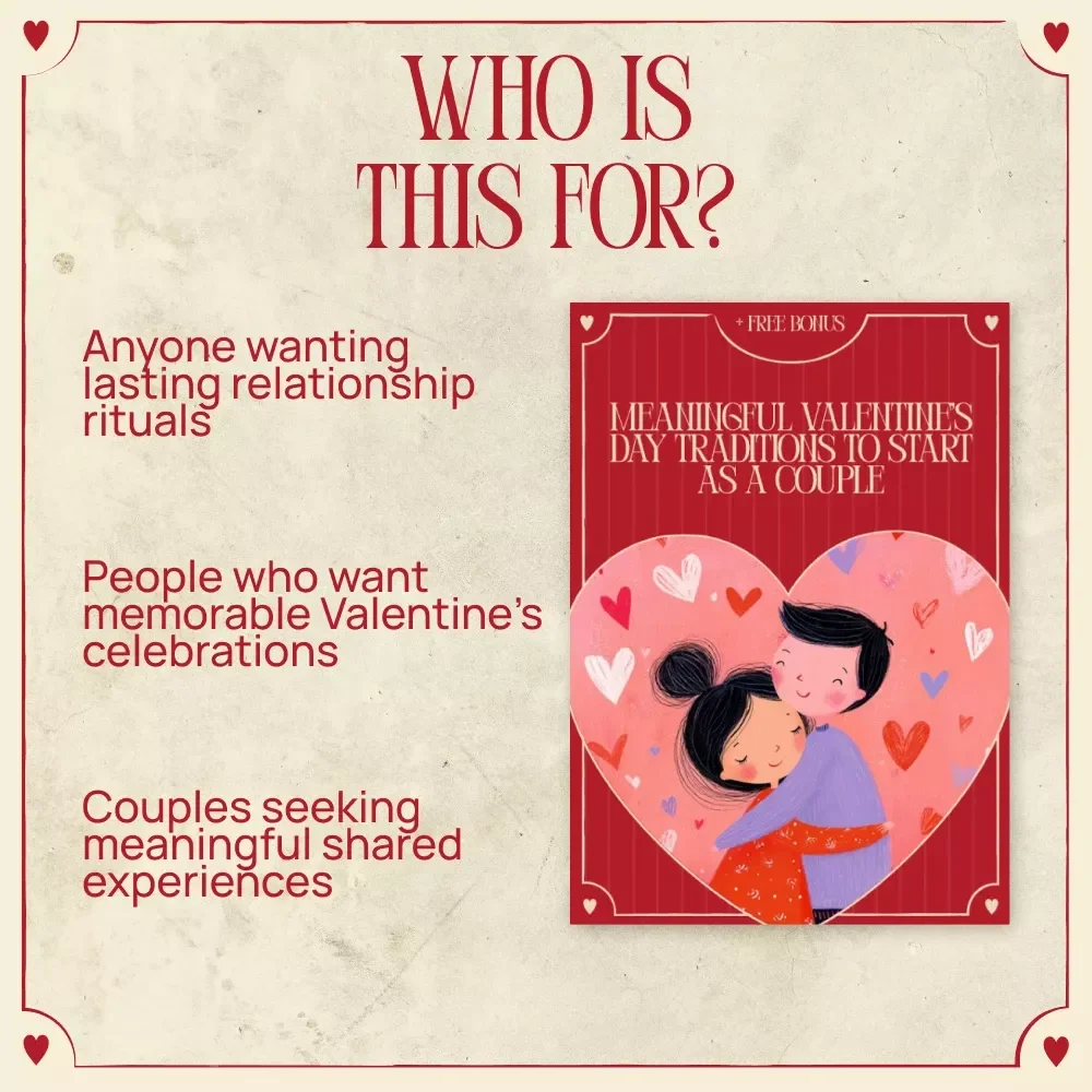 Meaningful Valentine’s Day Traditions to Start as a Couple: The Ultimate Guide to Valentine’s Day Traditions to Start as a Couple eBook