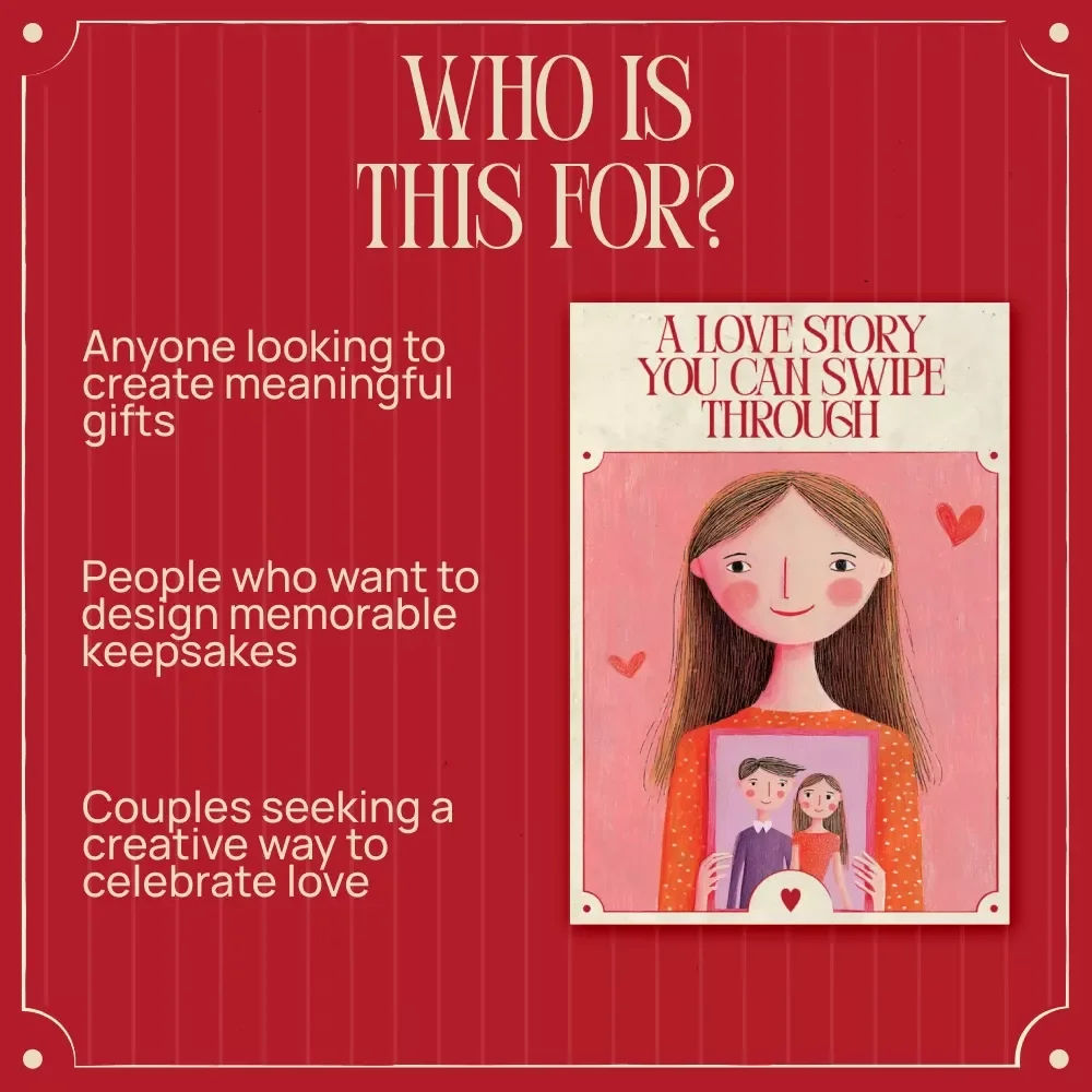 A Love Story You Can Swipe Through: A Digital Photo Album Guide for Creating the Perfect Valentine's Gift