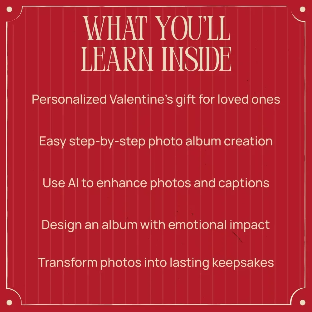 A Love Story You Can Swipe Through: A Digital Photo Album Guide for Creating the Perfect Valentine's Gift