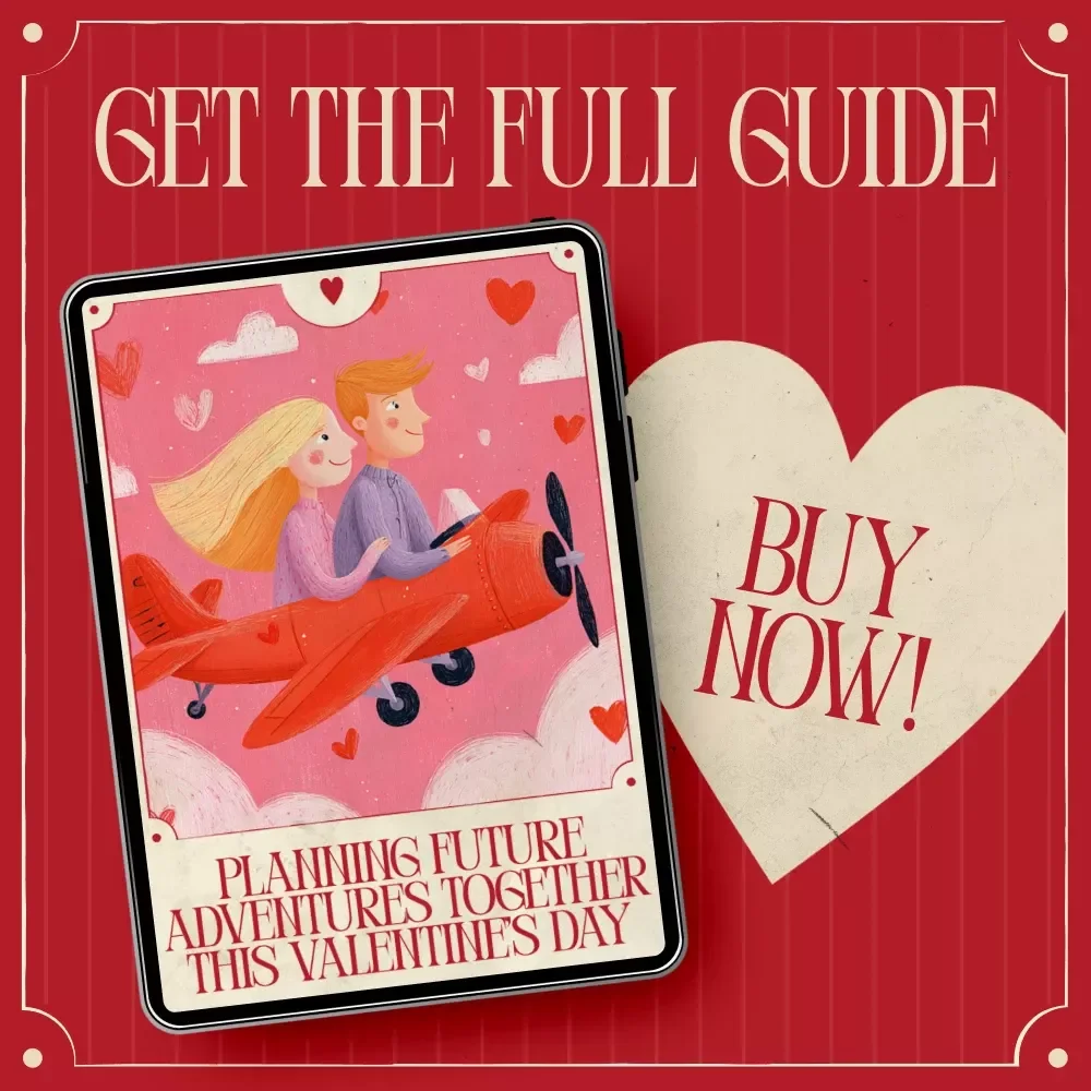 Planning Future Adventures Together This Valentine’s Day | Couples Travel Planning Guide, Romantic Goal-Setting eBook, Relationship Connection Digital Download