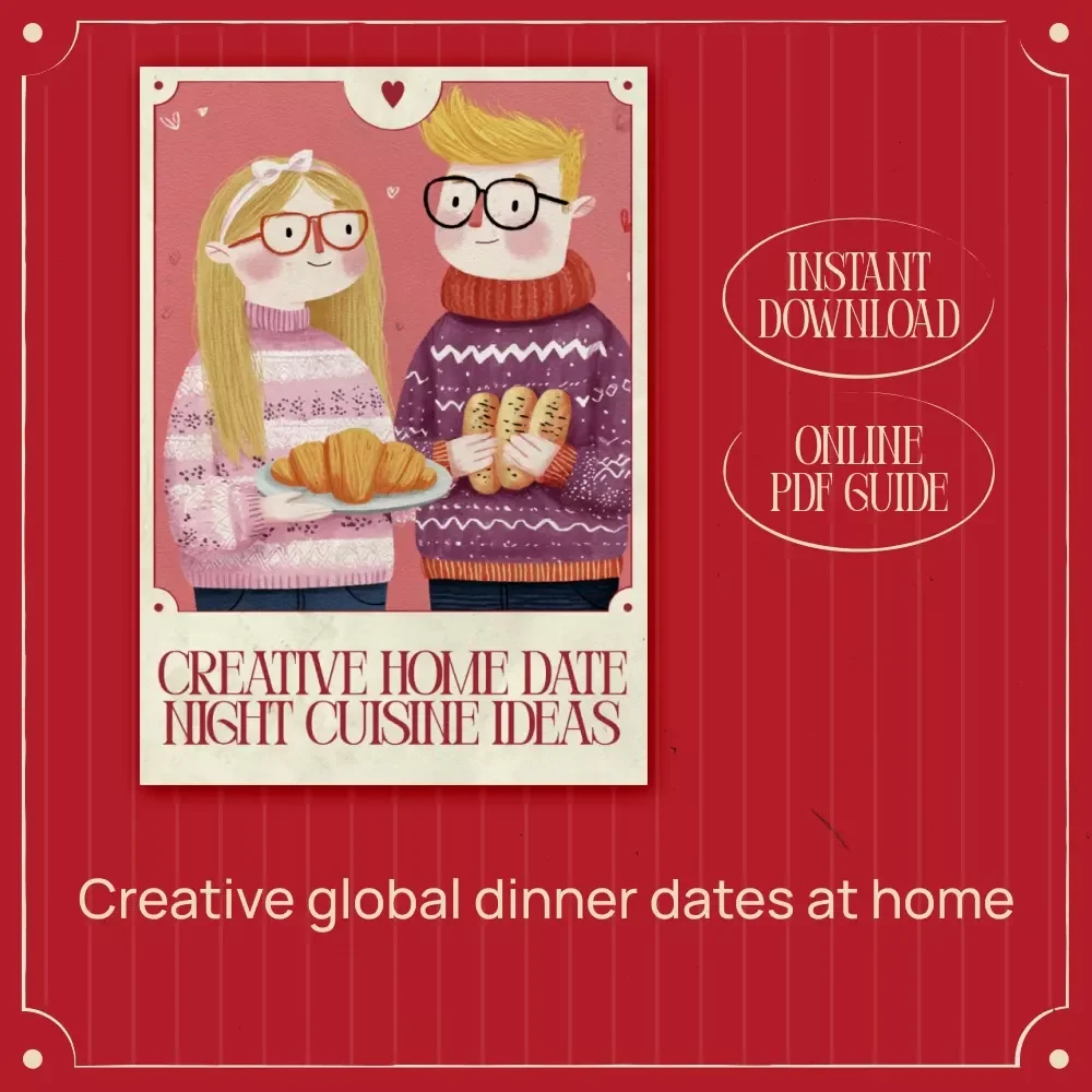 Creative Home Date Night Cuisine Ideas | Romantic eBook for Different Cuisines Dinner Date at Home Ideas | Global Dinner Themes, Menu Planning & AI Tips