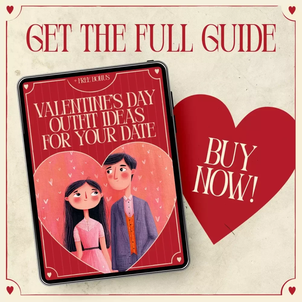 Valentine’s Day Outfit Ideas for Your Date – Date Night Outfit Guide, Valentine Style eBook, Digital Download for Romantic Looks & Confidence