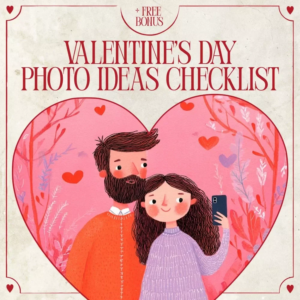 Valentine’s Day Photo Ideas Checklist | Easy Valentine’s Day Photo Ideas Planner for Couples, Solo Shoots & Content Creators