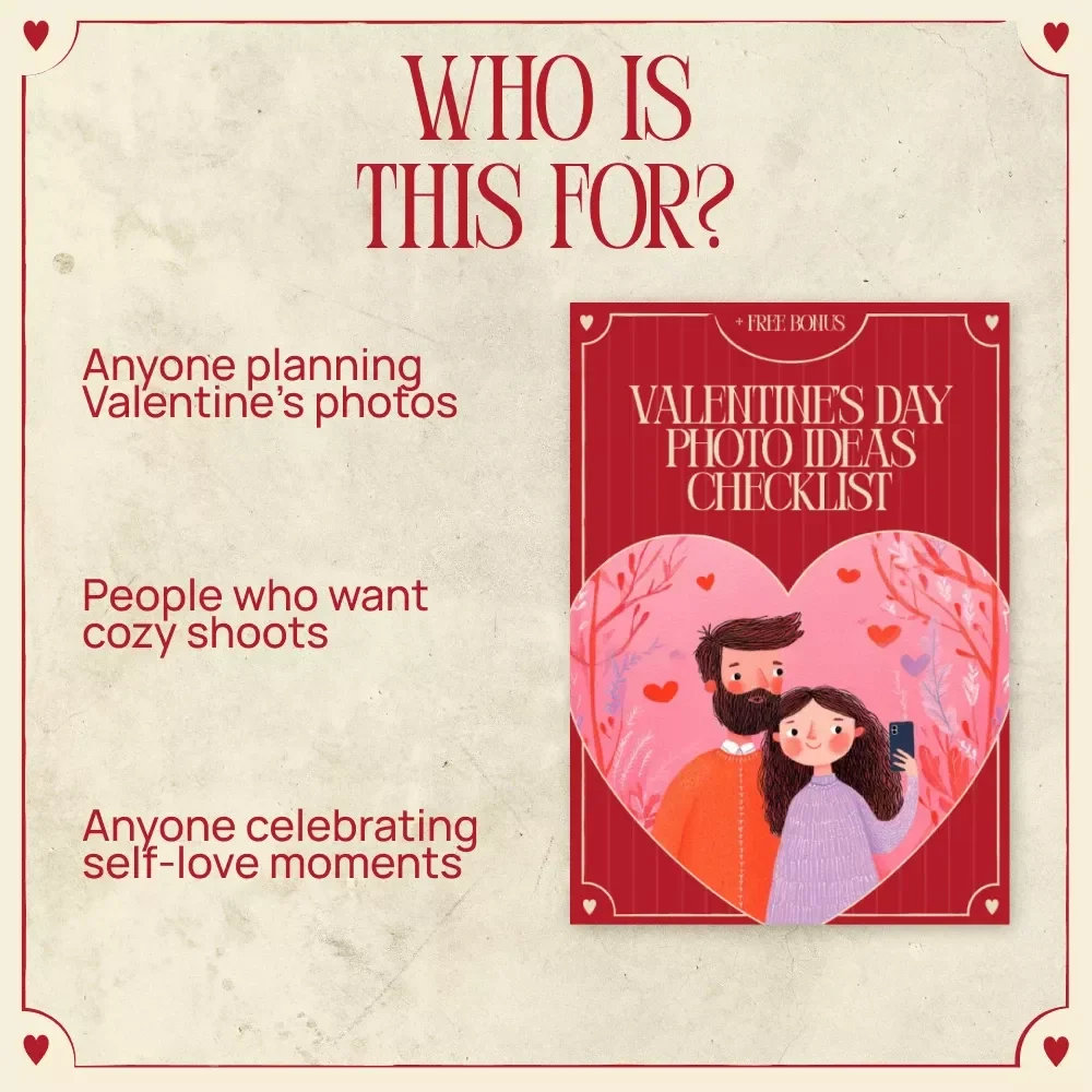 Valentine’s Day Photo Ideas Checklist | Easy Valentine’s Day Photo Ideas Planner for Couples, Solo Shoots & Content Creators