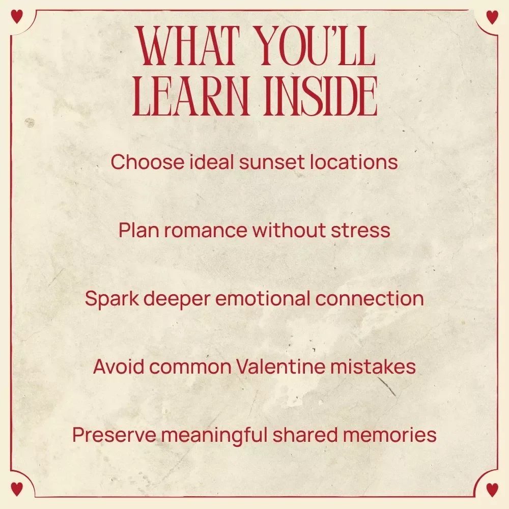 When Love Meets the Horizon – Romantic Valentine’s Guide for Valentine's Day Sunset Viewing, Couples Sunset Experience, Emotional Connection & Lasting Memories