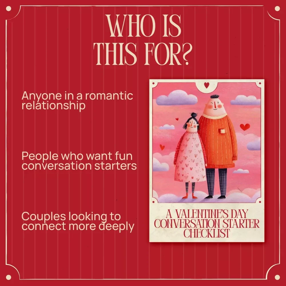 A Valentine’s Day Conversation Starter Checklist – Romantic eBook, Digital Guide, Fun Questions, Relationship Tips, Couple’s eBook, Love Conversation Prompts