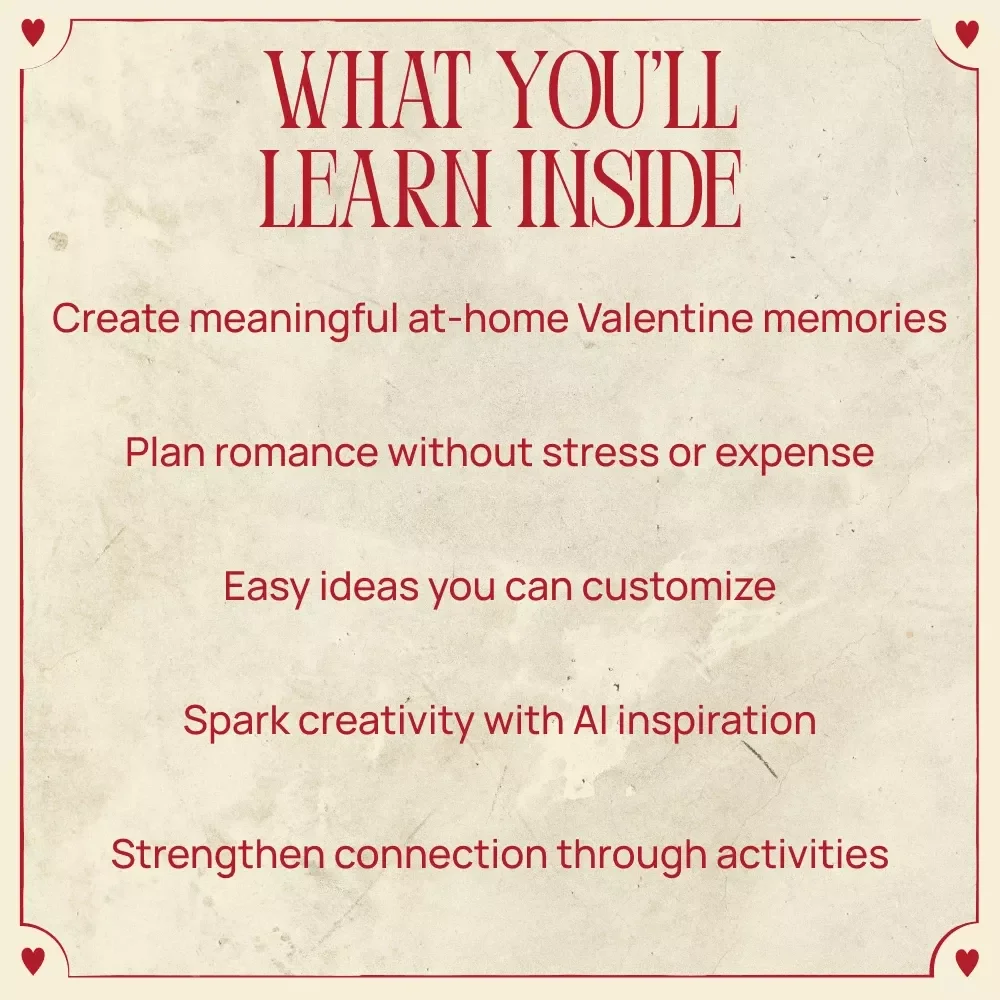 Valentine’s Day Activities at Home – Romantic At-Home Date Ideas, Creative Couple Activities, Cozy Valentine Guide & AI-Enhanced Celebration Planner (Digital Download)