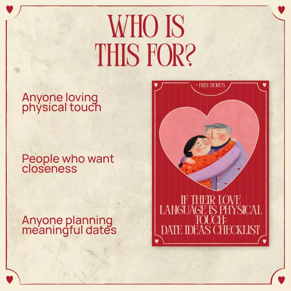 If Their Love Language Is Physical Touch: Date Ideas Checklist | Romantic Connection Guide, Couples Bonding Download, if their love language is physical touch date ideas