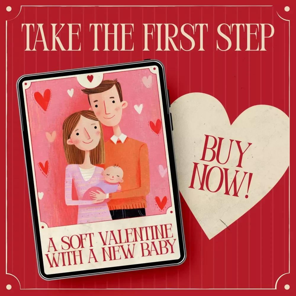A Soft Valentine With a New Baby – Gentle Checklist for Valentine’s Day With a Newborn Baby