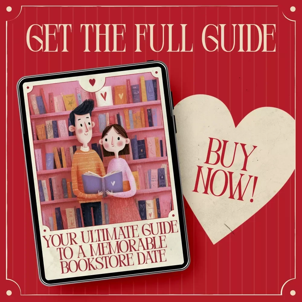 Your Ultimate Guide to a Memorable Bookstore Date – A Practical, Romantic Guide on how to make a bookstore date Unforgettable