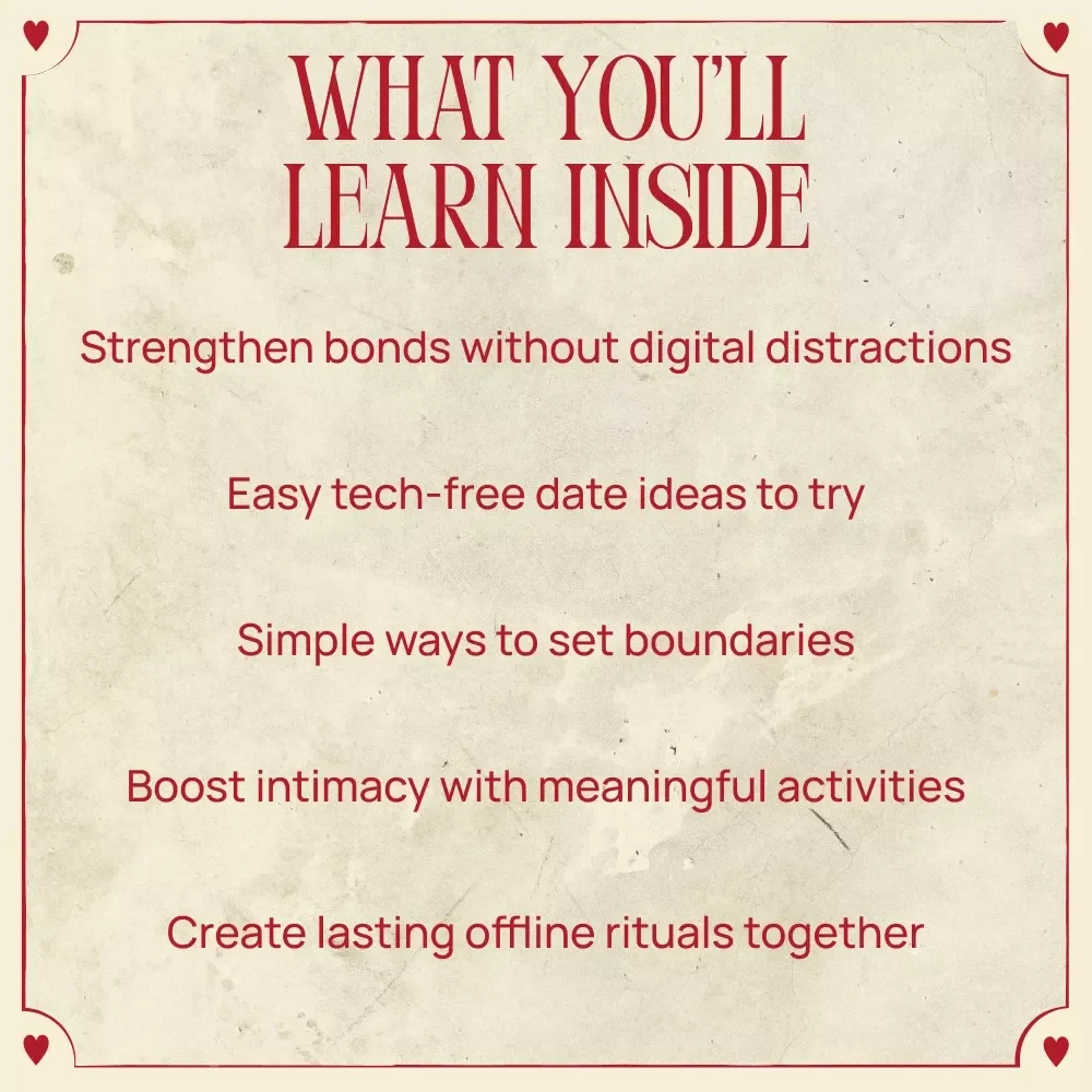 Valentine’s Day Ideas for a Tech-Free Day Together: A Guide for Creating Meaningful Moments