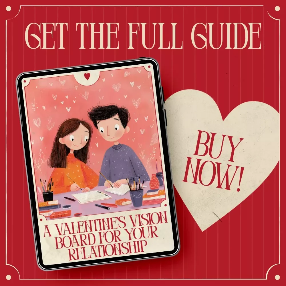 A Valentine’s Vision Board for Your Relationship – Digital Relationship Vision Board Guide, Couples Valentine’s Day Workbook, Love Goals & Communication Vision Board Download