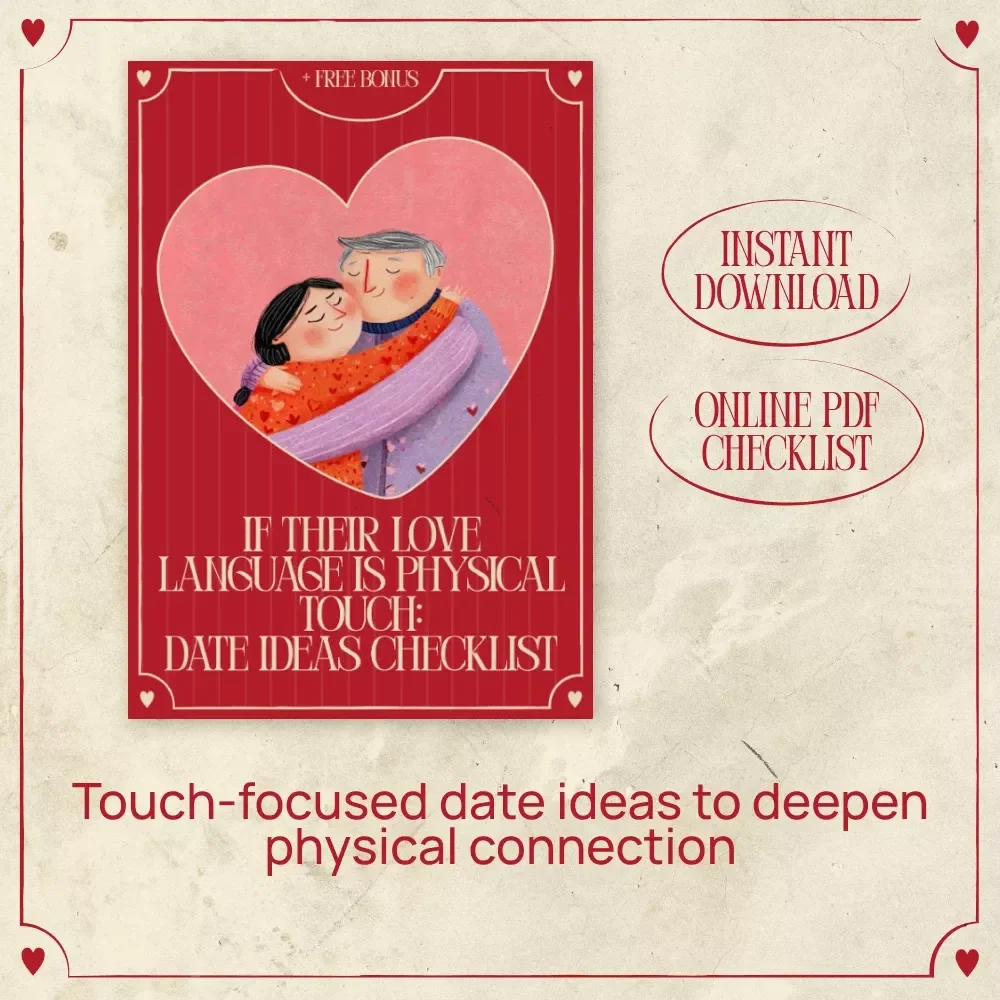 If Their Love Language Is Physical Touch: Date Ideas Checklist | Romantic Connection Guide, Couples Bonding Download, if their love language is physical touch date ideas