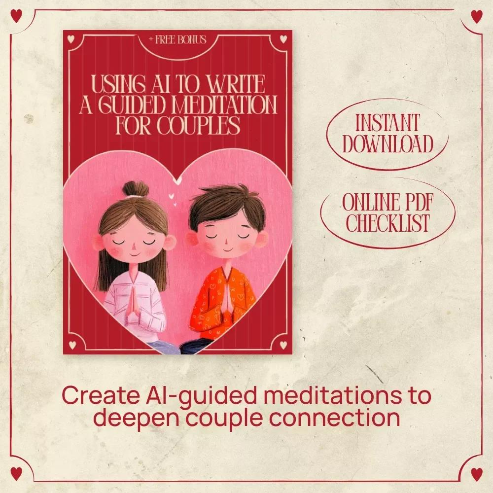 Using AI to Write a Guided Meditation for Couples – Simple Checklist for ai to write a guided meditation for couples, Connection, Trust & Intimacy