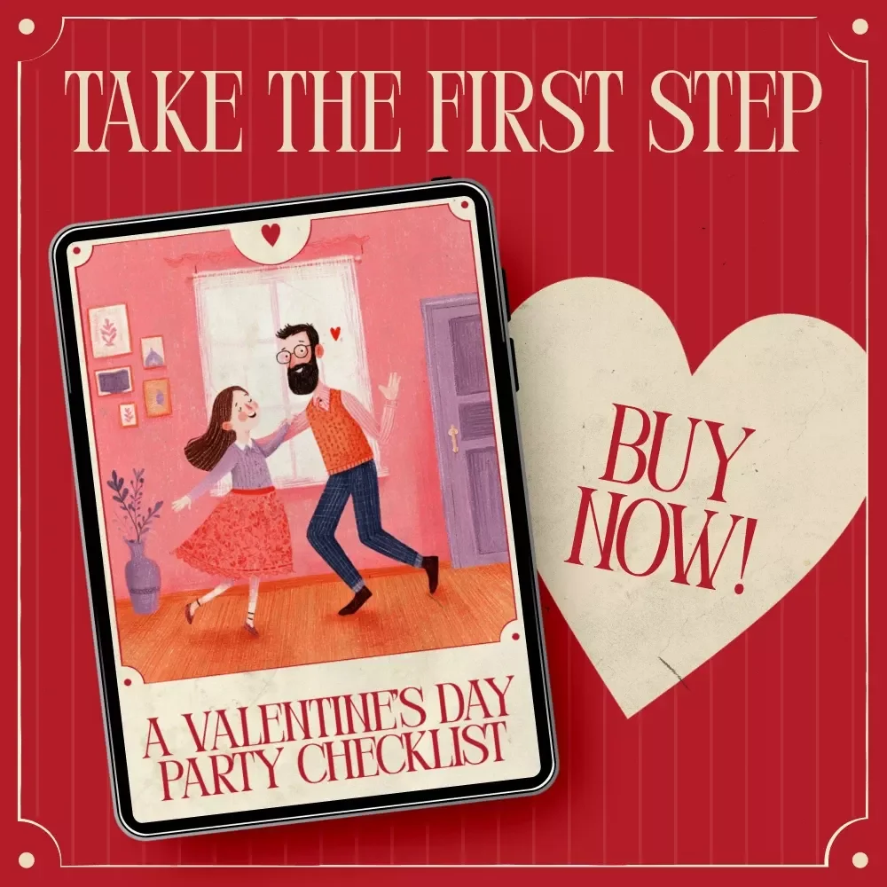 A Valentine’s Day Party Checklist – Digital Download Guide, eBook & Printable Planner for Romantic Dinners, Friends-Only Gatherings, Cozy Movie Nights & Singles Mixers