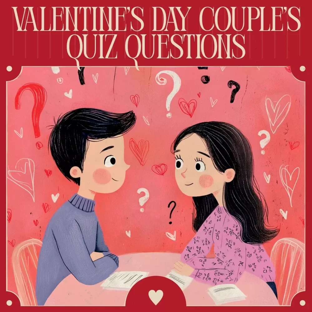 Valentine's Day Couple's Quiz Questions Guide | Fun & Deep Questions for Every Relationship Stage