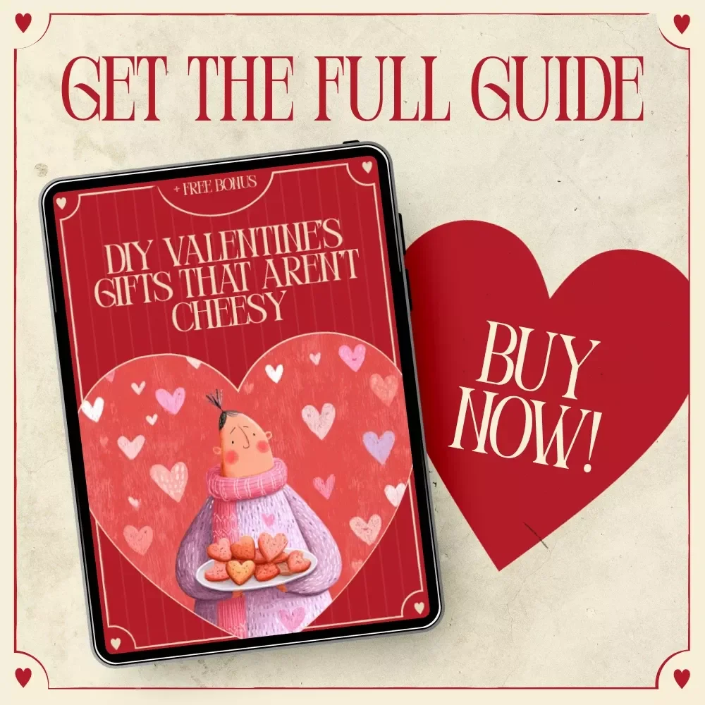 DIY Valentine’s Gifts That Aren’t Cheesy – Thoughtful Handmade Ideas eBook | diy valentine's gifts that aren't cheesy Guide