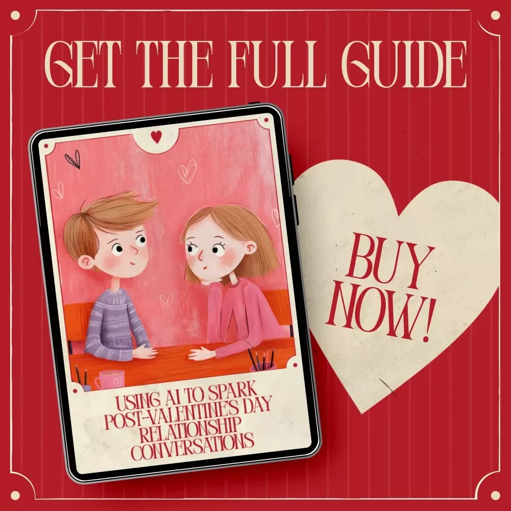 Using AI to Spark Post-Valentine’s Day Relationship Conversations | Smart Check-In Questions Ebook | AI to Suggest Post Valentine’s Day Relationship Check-In Questions