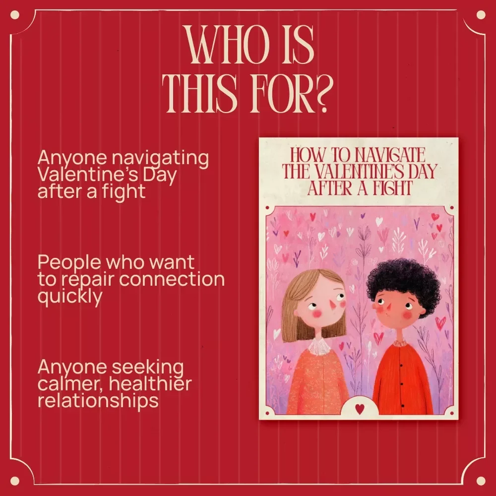 How to Navigate the Valentine’s Day After a Fight – A Relationship Reconnection Guide for Valentine’s Day After a Fight, How to Handle It with Confidence